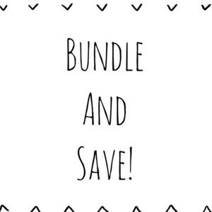 BUNDLE & SAVE!